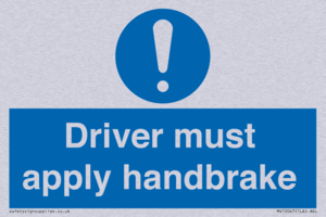 Driver must apply handbrake